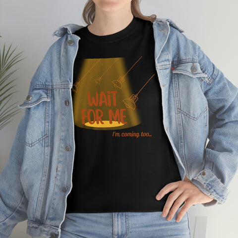 Wait For Me Hadestown Graphic Tee