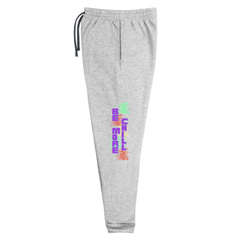 Be More Chill Unisex Sweatpants *RETURNED*