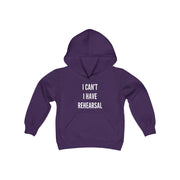 I Can't, I Have Rehearsal Youth Hoodie