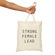 Strong Female Lead Canvas Tote
