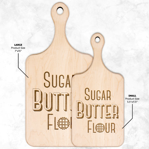 Sugar, Butter, Flour Cutting Board