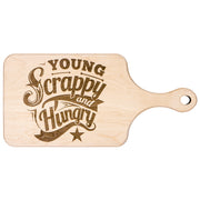 Young, Scrappy, and Hungry Cutting Board