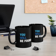 You Will Be Found Mug