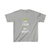 Keep Calm and Defy Gravity Youth Tee