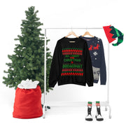All I Want for Christmas Unisex Crewneck
