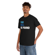 You Will Be Found Basic Tee