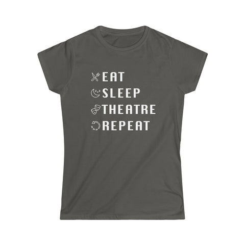 Eat, Sleep, Theatre, Repeat Fitted Tee
