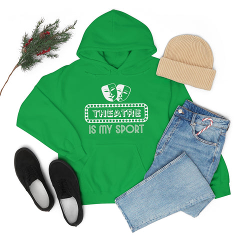 Theatre is My Sport Unisex Hoodie