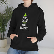 Keep Calm and Defy Gravity Unisex Hoodie