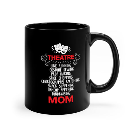 Theatre Mom Mug