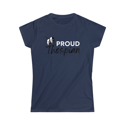 Proud Thespian Fitted Tee