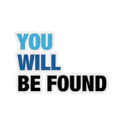You Will Be Found Stickers