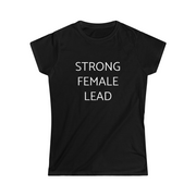 Strong Female Lead Fitted Tee