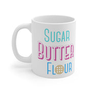 Sugar, Butter, and Flour Mug