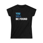 You Will Be Found Fitted Tee