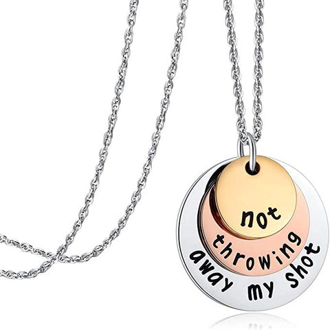 Hamilton "Not Throwing Away My Shot" Necklace
